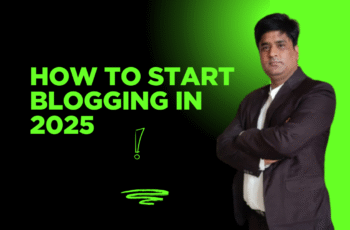 How to Start Blogging in 2025: A Complete Step-by-Step Guide for Beginners